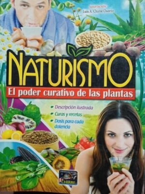 Naturismo. El poder curativo de las plantas