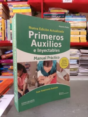 Primeros Auxilios e Inyectables de Alejandro Medina