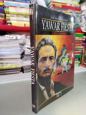 Yawar Fiesta - José María Arguedas