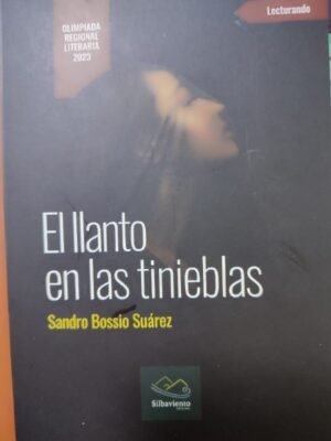 El llanto en las tinieblas - Sandro Bossio