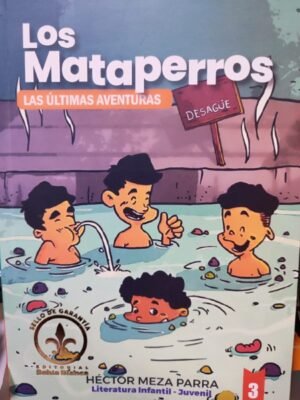Los mataperros. Las últimas aventuras