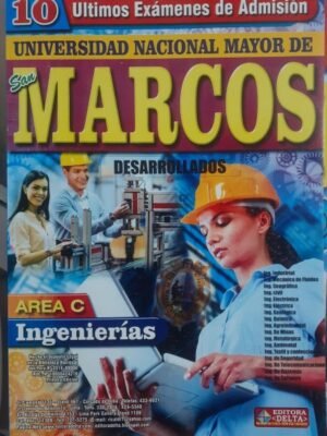 Últimos 10 exámenes San Marcos. Ingenierías Área C