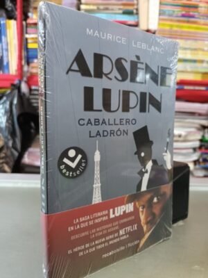 Arsene lupin. Caballero ladrón - Leblanc, Maurice
