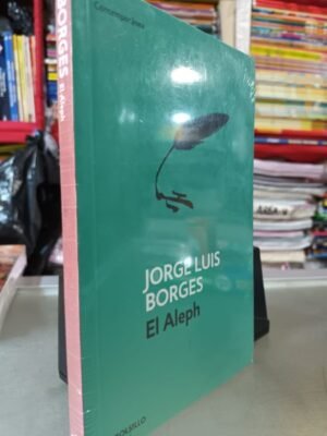 El aleph - Borges - Borges, Jorge Luis