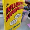 La influencia es tu superpoder - Chance