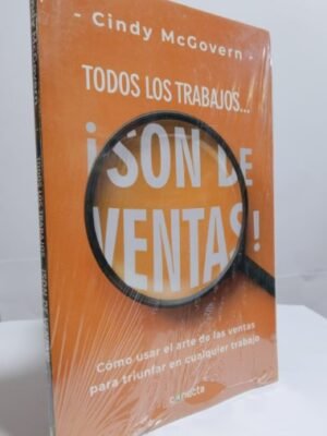 Todos los trabajos... ¡Son de ventas! - Mcgovern, Cindy