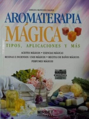 Aromaterapia mágica