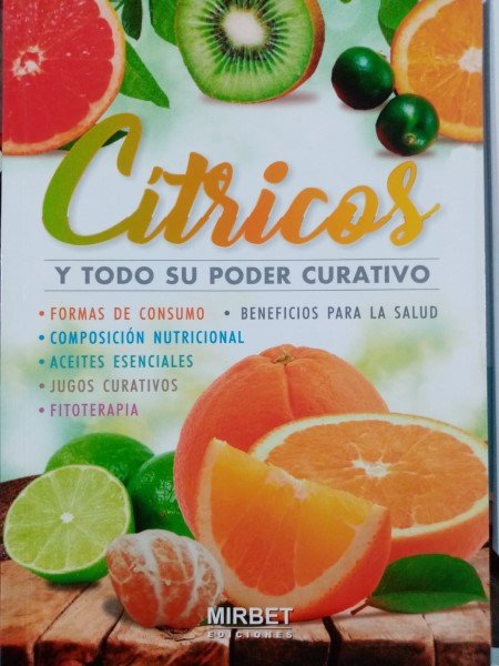 Cítricos. Y todo su poder curativo
