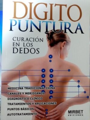 Digitopuntura. Curación en los dedos