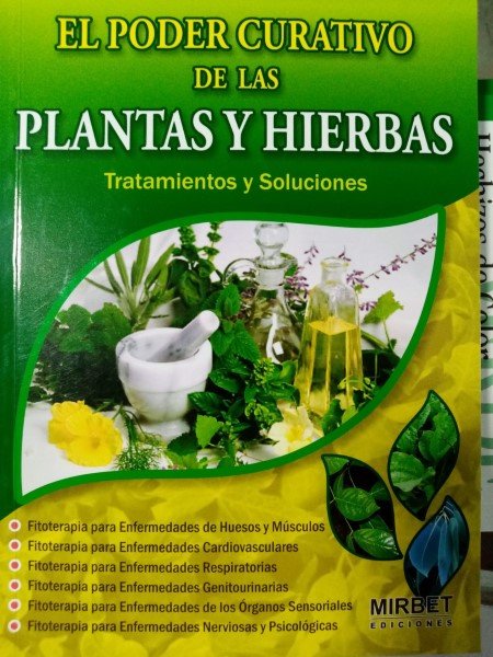 El poder curativo de las plantas y hierbas