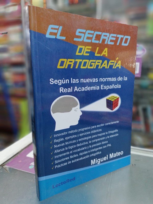 El secreto de la Ortografía - Miguel Mateo