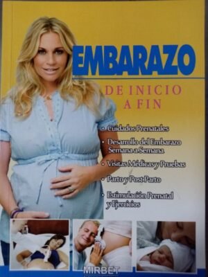 Embarazo de inicio a fin