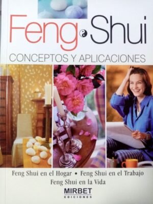 FengShui. Conceptos y aplicaciones
