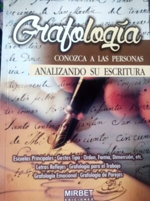 Grafología. Conozca a las personas analizando su escritura