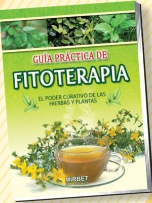 Guía práctica de fitoterapia