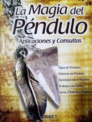 La magia del péndulo