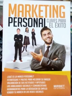 Marketing personal. Claves para el éxito