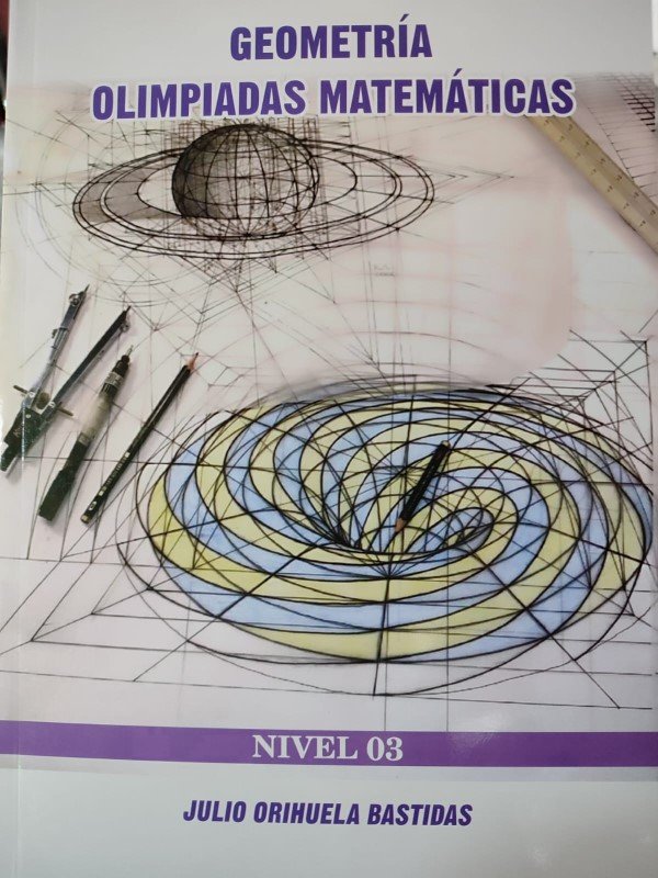 Geometría. Olimpiadas Matemáticas. Nivel 3 | Cuzcano