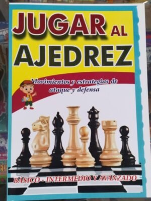 Jugar al ajedrez. Movimientos y estrategias de ataque y defensa