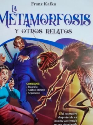 La metamorfosis y otros relatos - Franz Kafka