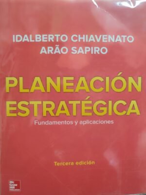 Planeación estratégica - Idalverto Chiavenato