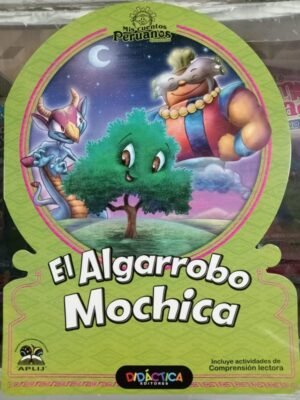El algarrobo mochica