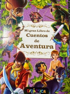 Mi gran libro de cuentos de aventuras