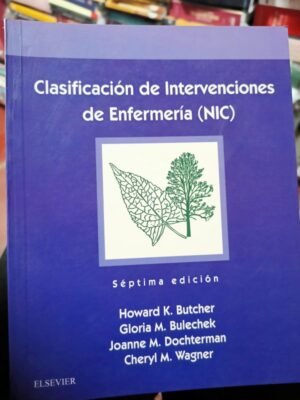 NIC 7e. Clasificación de Intervenciones de Enfermería