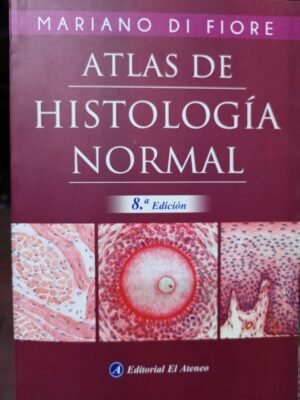 Atlas de histología normal 8e - Di Fiore