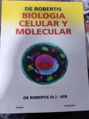 Biología celular y molecular 16e - De Robertis
