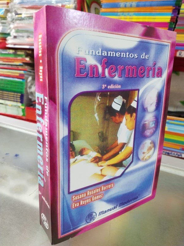 Fundamentos de enfermería 3e - Rosales, Reyes