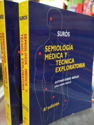 Semiología médica y técnica exploratoria 8e (2 tomos) - Surós
