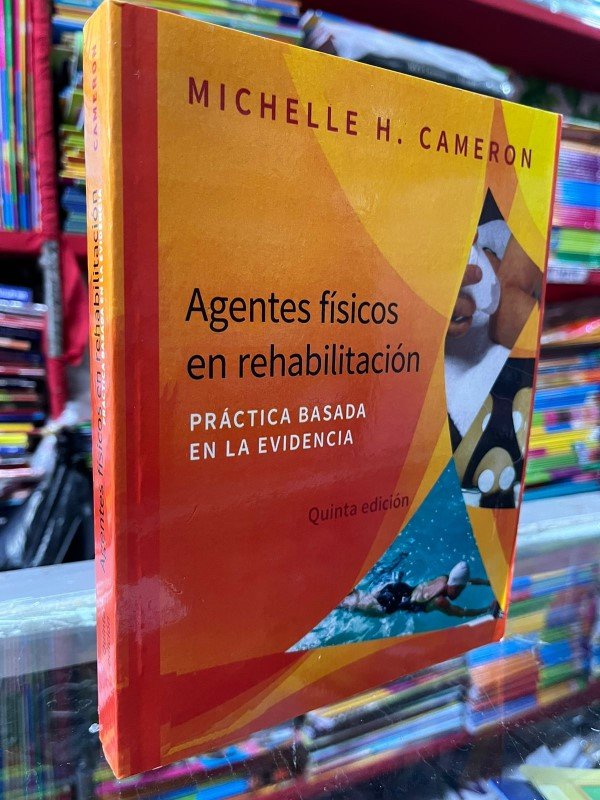 Agentes físicos en rehabilitación 5e - Michelle H. Cameron