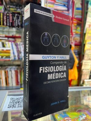 Compendio de Fisiología Médica 13e - Guyton, Hall