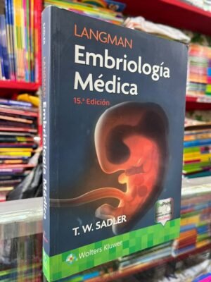 Embriología médica 15e - Langman, Sadler