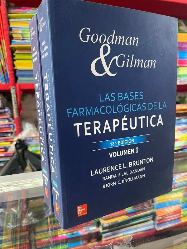 Goodman y Gilman. Las bases farmacológicas de la terapéutica 13e (2 tomos)