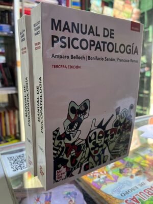 Manual de psicopatología 3e (2 tomos) - Belloch, Bonifacio, Sandín, Ramos.