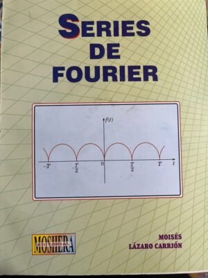 Series de Fourier - Moisés Lázaro