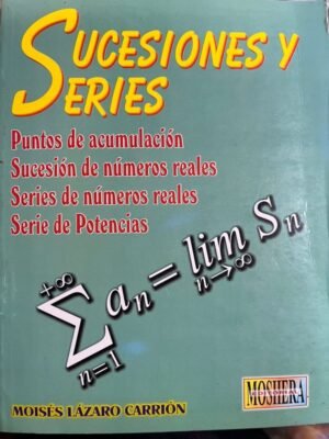 Sucesiones y series - Moisés Lázaro