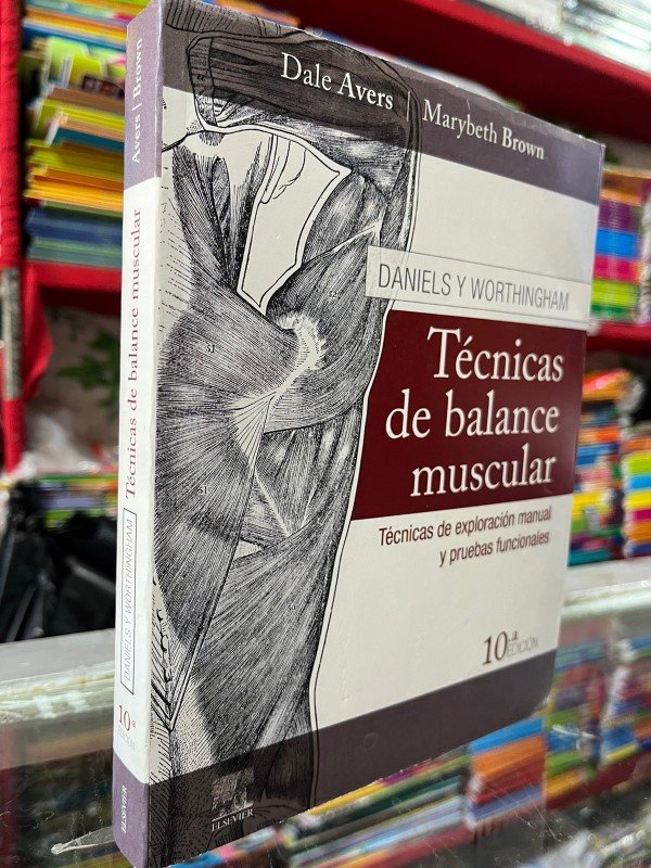 Técnicas de balance muscular 10e (Daniels & Worthingham)