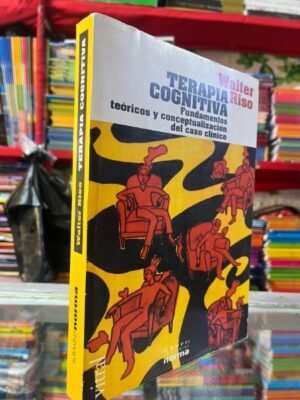 Terapia Cognitiva - Walter riso