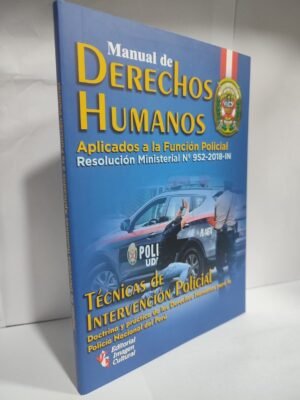 Manual de derechos humanos. Aplicados a la función policial