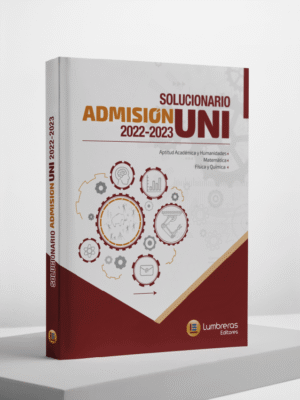 Solucionario de admisión UNI 2022-2023 | Lumbreras