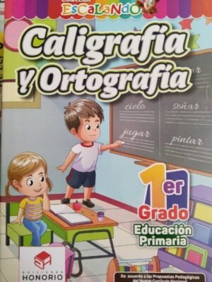 Caligrafía y Ortografía 1er grado | Honorio