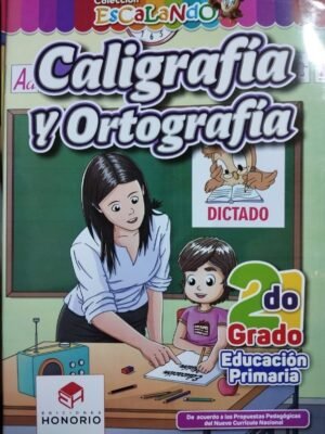 Caligrafía y Ortografía 2do grado | Honorio