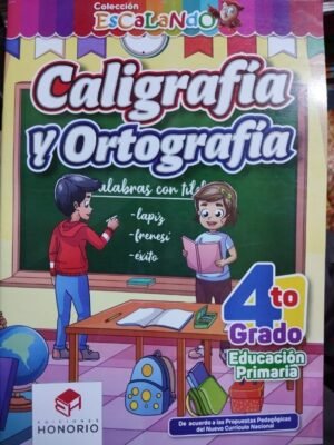 Caligrafía y Ortografía 4to grado | Honorio