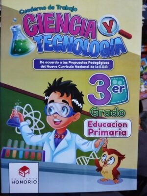 Ciencia y Tecnología 3er grado | Honorio