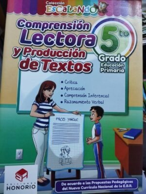 Comprensión lectora y Producción de textos 5to grado | Honorio